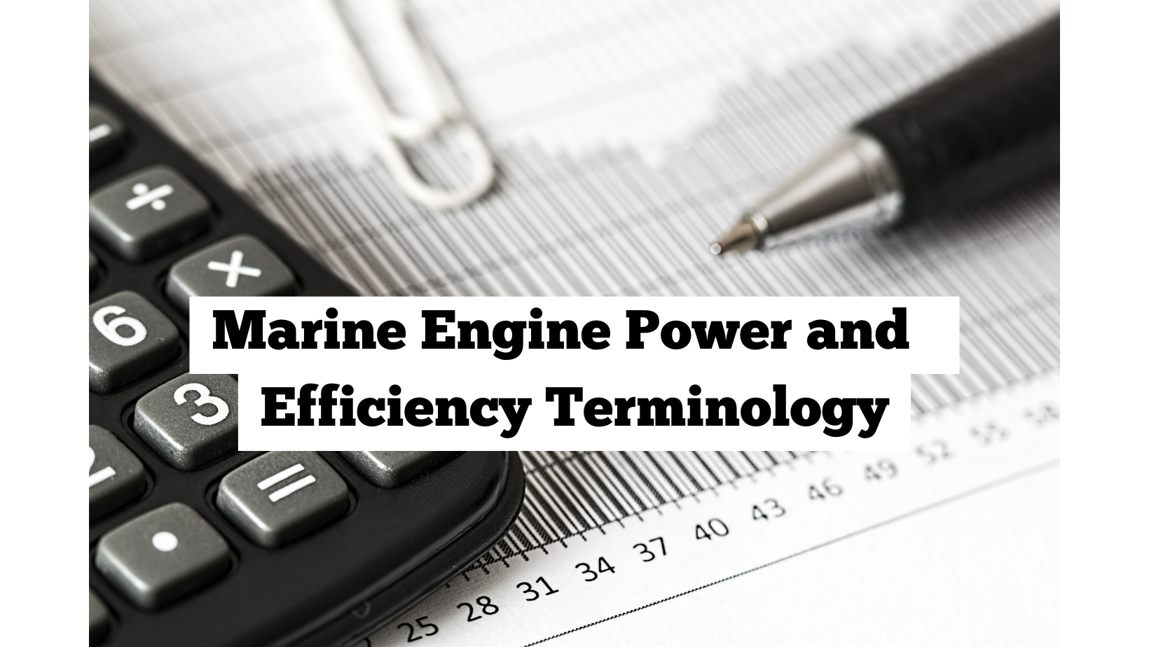 Marine Engine Power and Efficiency Terminology feature image